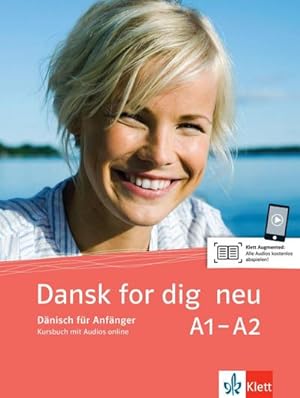Bild des Verkufers fr Dansk for dig neu A1-A2. Kursbuch mit Online-Audios : Dnisch fr Anfnger zum Verkauf von AHA-BUCH GmbH