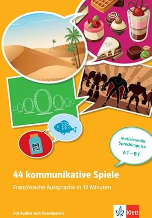 Imagen del vendedor de 44 kommunikative Spiele: Franzsische Aussprache in 10 Minuten : Franzsische Aussprache in 10 Minuten - motivierende Sprechimpulse mit Audio-CD A1-B1. Buch mit Kopiervorlagen und Audio-CD a la venta por AHA-BUCH GmbH