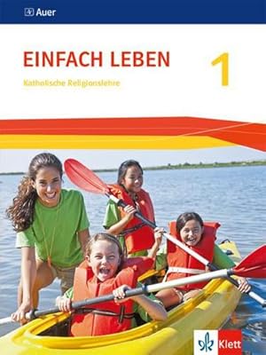 Bild des Verkufers fr Einfach Leben. Schlerbuch 5./6. Schuljahr. Ausgabe S - Neubearbeitung 2016 : Ausgabe S ab 2016 zum Verkauf von AHA-BUCH GmbH
