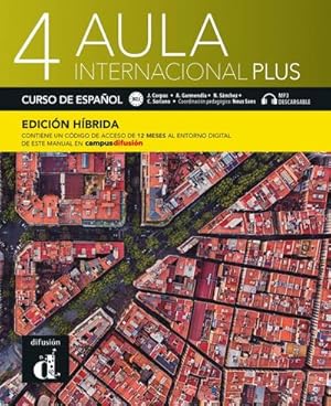 Immagine del venditore per Aula internacional Plus 4 B2.1 - Edicin hbrida : Internationale Ausgabe. Libro del alumno y cuaderno de ejercicios con audios y vdeos + cdigo directo al entorno digital del manual en Campus Difusin (12 meses) venduto da AHA-BUCH GmbH