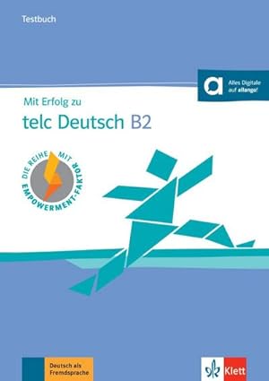 Imagen del vendedor de Mit Erfolg zu telc Deutsch B2 / Testbuch + online : Testbuch + CD + online a la venta por AHA-BUCH GmbH