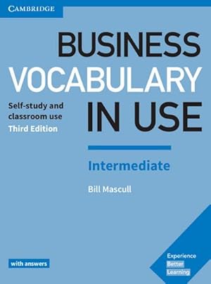 Immagine del venditore per Business Vocabulary in Use: Intermediate Third edition. Wortschatzbuch + Lsungen : Book with answers venduto da AHA-BUCH GmbH