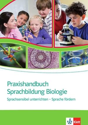 Bild des Verkufers fr Praxishandbuch Sprachbildung Biologie : Sprachsensibel unterrichten - Sprache frdern zum Verkauf von AHA-BUCH GmbH