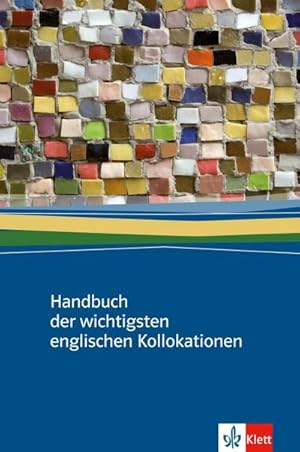 Bild des Verkufers fr Handbuch der wichtigsten englischen Kollokationen zum Verkauf von AHA-BUCH GmbH