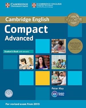 Image du vendeur pour Compact Advanced. Student's Book Pack (Student's Book with answers and CD-ROM and 2 Class Audio CDs) : Student's Book Pack (Student's Book with answers and CD-ROM and Class Audio CDs(2)) mis en vente par AHA-BUCH GmbH