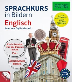 Immagine del venditore per PONS Sprachkurs in Bildern Englisch : Jeder kann Englisch lernen! Mit MP3-CD venduto da AHA-BUCH GmbH