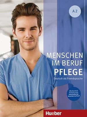 Immagine del venditore per Menschen im Beruf - Pflege A2 : Deutsch als Fremdsprache / Kursbuch mit Audios online venduto da AHA-BUCH GmbH