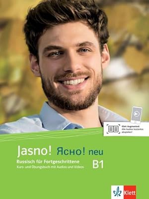 Immagine del venditore per Jasno! neu B1. Kurs- und bungsbuch mit Audios und Videos : Russisch fr Fortgeschrittene venduto da AHA-BUCH GmbH