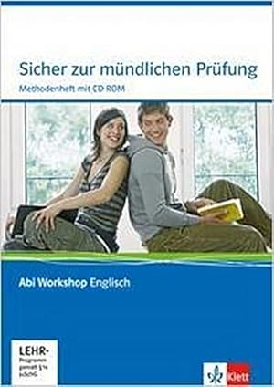 Seller image for Abi Workshop. Englisch. Sicher zur mndlichen Prfung. Methodenheft mit CD-ROM. Klasse 11/12 (G8), Klasse 12/13 (G9) for sale by AHA-BUCH GmbH