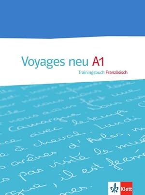 Seller image for Voyages - Neue Ausgabe. Trainingsbuch A1 for sale by AHA-BUCH GmbH