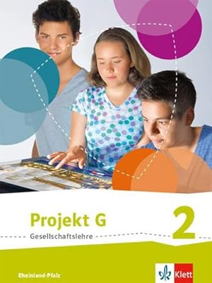 Bild des Verkufers fr Projekt G. Schlerband 2. Neue Ausgabe Gesellschaftslehre Rheinland-Pfalz. Klasse 7/8 : Gesellschaftslehre zum Verkauf von AHA-BUCH GmbH