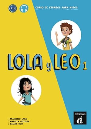 Immagine del venditore per Lola y Leo 1. Libro del alumno + Audio online : Curso de espaola para nios. venduto da AHA-BUCH GmbH