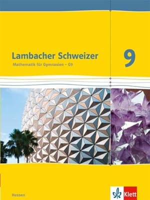 Bild des Verkufers fr Lambacher Schweizer. 9. Schuljahr G9. Schlerbuch Neubearbeitung. Hessen zum Verkauf von AHA-BUCH GmbH