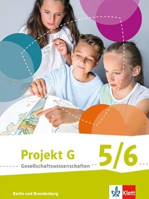 Bild des Verkufers fr Projekt G Gesellschaftswissenschaften. Schlerbuch 5/6. Berlin, Brandenburg. Grundschule ab 2017 zum Verkauf von AHA-BUCH GmbH