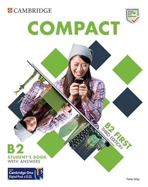 Seller image for Compact First. Student's Book with answers : Third edition. Student's Book with answers with Test and Train Class-based, Online Practice and enhanced eBook for sale by AHA-BUCH GmbH