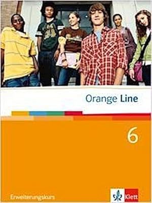 Seller image for Orange Line. Schlerbuch Tei 6 (6. Lernjahr) Erweiterungskurs for sale by AHA-BUCH GmbH