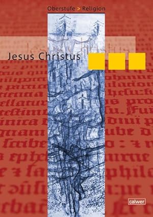 Seller image for Oberstufe Religion Neu. Jesus Christus. Schlerheft for sale by AHA-BUCH GmbH