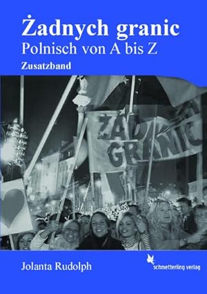 Imagen del vendedor de Zadnych granic! Zusatzband : Polnisch von A bis Z a la venta por AHA-BUCH GmbH