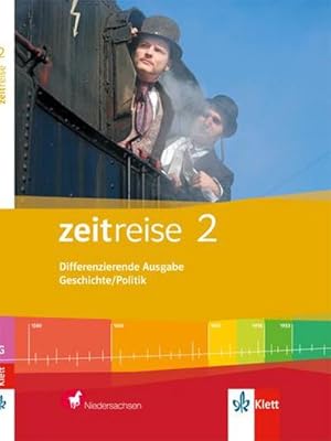 Bild des Verkufers fr Zeitreise 2. Schlerband. Differenzierende Ausgabe fr Niedersachsen und Bremen zum Verkauf von AHA-BUCH GmbH