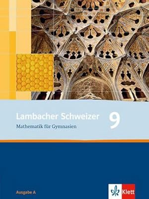 Bild des Verkufers fr Lambacher Schweizer. 9. Schuljahr. Schlerbuch. Allgemeine Ausgabe : Schlerbuch zum Verkauf von AHA-BUCH GmbH
