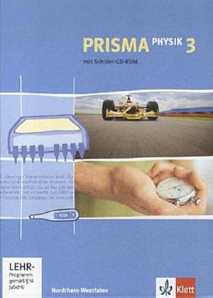 Bild des Verkufers fr Prisma Physik 3. Schlerbuch mit Schler-CD-ROM. Nordrhein-Westfalen (Neubearbeitung) : 9./10. Schuljahr zum Verkauf von AHA-BUCH GmbH