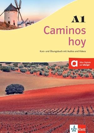 Immagine del venditore per Caminos hoy A1 : Kurs- und bungsbuch mit Audios und Videos. Mit der Klett Augmented-App knnen Sie alle Audios und Videos kostenlos abspielen! venduto da AHA-BUCH GmbH