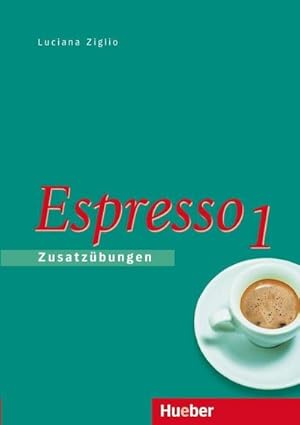 Image du vendeur pour Espresso 1. Zusatzbungen : Ein Italienischkurs mis en vente par AHA-BUCH GmbH