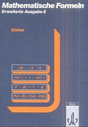 Bild des Verkufers fr Mathematische Formeln. Formelsammlung E (Erweiterte Ausgabe) : Klassen 8-13 zum Verkauf von AHA-BUCH GmbH