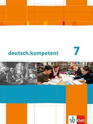 Bild des Verkufers fr deutsch.kompetent. Schlerbuch mit Onlineangebot 7. Klasse. Allgemeine Ausgabe zum Verkauf von AHA-BUCH GmbH