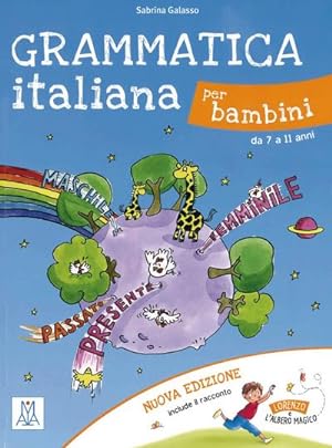 Bild des Verkufers fr Grammatica italiana per bambini - nuova edizione : da 7 a 11 anni / Libro zum Verkauf von AHA-BUCH GmbH