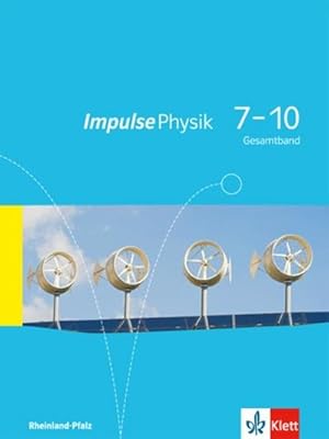 Bild des Verkufers fr Impulse Physik 7-10. Schlerbuch. Ausgabe fr Rheinland-Pfalz zum Verkauf von AHA-BUCH GmbH