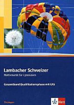 Seller image for Lambacher Schweizer. 11. und 12. Schuljahr. Gesamtband mit CAS. Schlerbuch und CD-ROM. Thringen for sale by AHA-BUCH GmbH