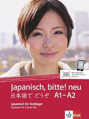 Immagine del venditore per Japanisch, bitte! - Nihongo de dooso 1. Neubearbeitung. Kursbuch + 2 Audio-CDs 1 venduto da AHA-BUCH GmbH