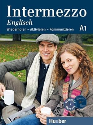 Bild des Verkufers fr Intermezzo Englisch A1. Kursbuch mit Audio-CD : Wiederholen - Aktivieren - Kommunizieren zum Verkauf von AHA-BUCH GmbH