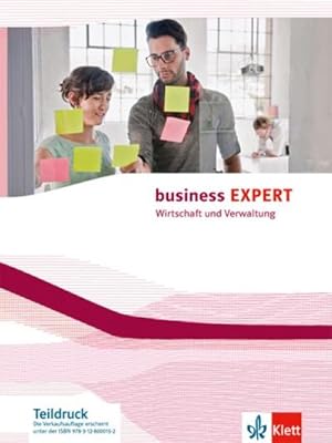 Bild des Verkufers fr Business EXPERT Bundesausgabe. Schlerbuch : Wirtschaft und Verwaltung zum Verkauf von AHA-BUCH GmbH