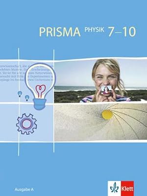 Bild des Verkufers fr Prisma Physik 7-10. Ausgabe A : Fr Berlin, Bremen, Hamburg, Hessen, Rheinland-Pfaz, Saarland, Schleswig-Holstein zum Verkauf von AHA-BUCH GmbH