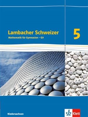 Bild des Verkufers fr Lambacher Schweizer. Schlerbuch 5. Schuljahr. Niedersachsen G9 zum Verkauf von AHA-BUCH GmbH