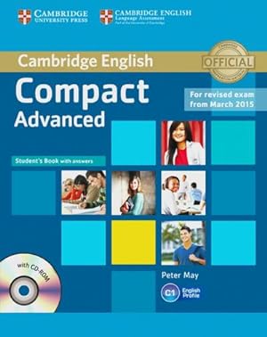 Image du vendeur pour Compact Advanced. Student's Book with answers with CD-ROM mis en vente par AHA-BUCH GmbH