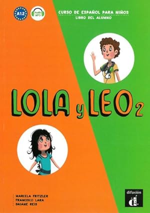 Immagine del venditore per Lola y Leo 2. Libro del alumno + MP3 descargable : Curso de espaol para nios venduto da AHA-BUCH GmbH