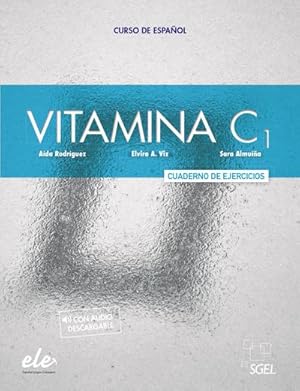 Bild des Verkufers fr Vitamina C1. Arbeitsbuch mit Code : Curso de espaol de nivel superior zum Verkauf von AHA-BUCH GmbH