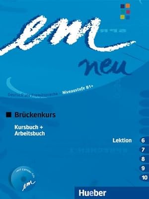 Bild des Verkufers fr em neu 2008, Brckenkurs Kursbuch und Arbeitsbuch (Lektion 6-10), m. Audio-CD zum Verkauf von AHA-BUCH GmbH