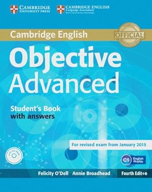 Imagen del vendedor de Objective Advanced. Student's Book with answers with CD-ROM : 4rth Edition a la venta por AHA-BUCH GmbH