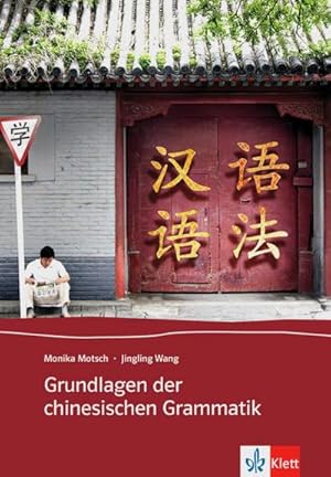 Bild des Verkufers fr Grundlagen der chinesischen Grammatik zum Verkauf von AHA-BUCH GmbH