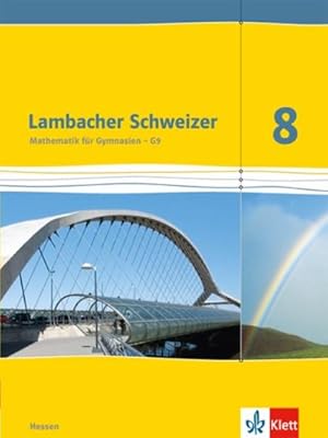 Bild des Verkufers fr Lambacher Schweizer. 8. Schuljahr G9. Schlerbuch. Neubearbeitung. Hessen zum Verkauf von AHA-BUCH GmbH