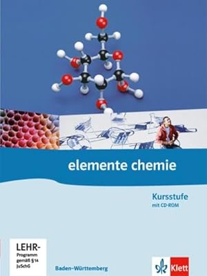 Bild des Verkufers fr Elemente Chemie. G8. Schlerbuch 11./12. Schuljahr. Kursstufe fr Baden-Wrttemberg zum Verkauf von AHA-BUCH GmbH