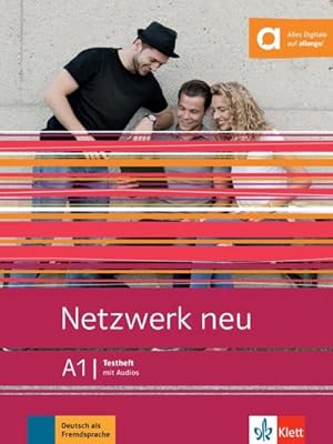 Immagine del venditore per Netzwerk neu A1. Testheft mit Audios : Deutsch als Fremdsprache venduto da AHA-BUCH GmbH