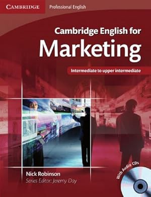 Imagen del vendedor de Cambridge English for Marketing : Student's Book + Audio-CD a la venta por AHA-BUCH GmbH