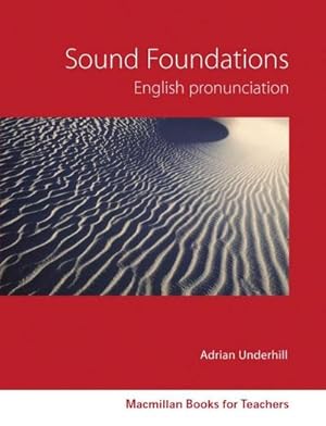 Imagen del vendedor de Sound Foundations, w. Audio-CD : Learning and teaching pronunciation a la venta por AHA-BUCH GmbH