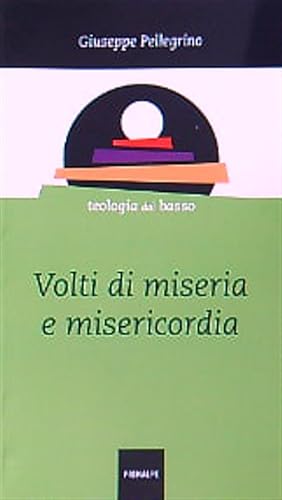 Bild des Verkufers fr Volti di miseria e misericordia zum Verkauf von Librodifaccia
