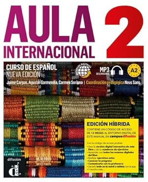 Bild des Verkufers fr Aula internacional nueva edicin 2 A2 - Edicin hbrida : Edicin internacional. Libro del alumno con audios y vdeos + cdigo directo al entorno digital del manual en Campus Difusin zum Verkauf von AHA-BUCH GmbH